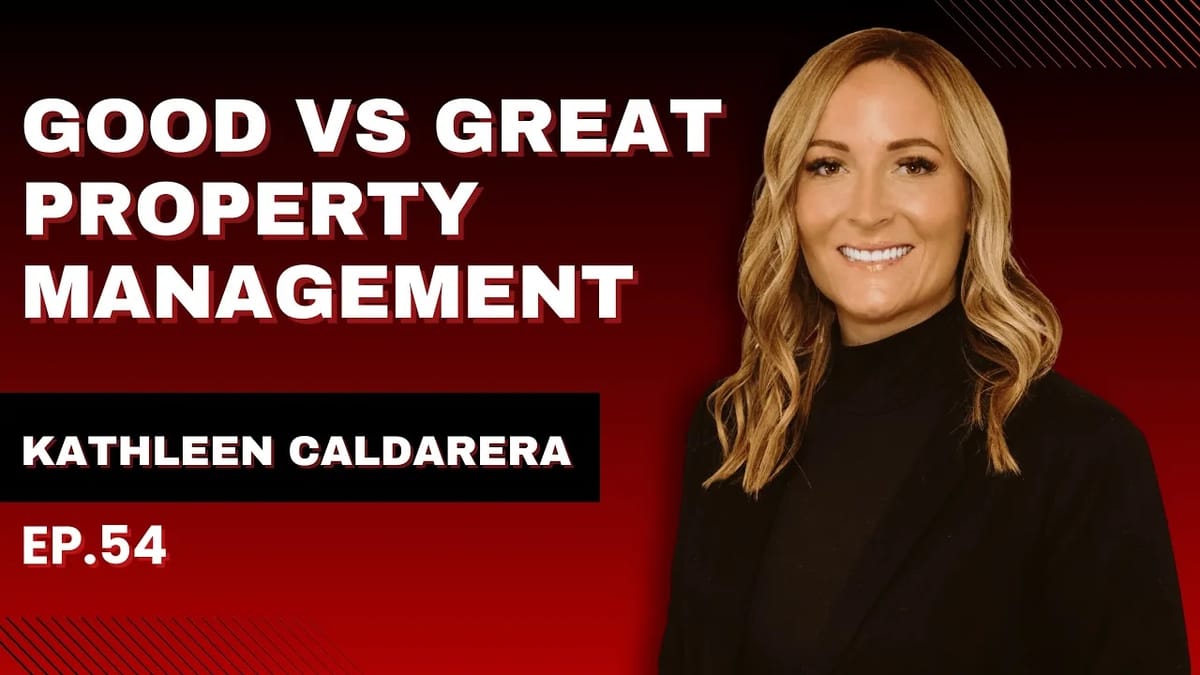 EP. 54: Building a Property Management Empire