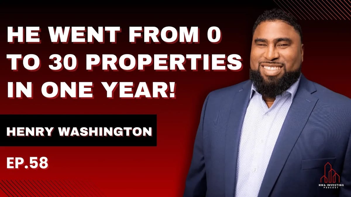 EP. 58: Scaling Real Estate: Henry Washington's Portfolio Journey